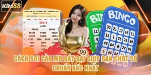 Cách Soi Cầu MB Bất Bại Giúp Bạn Chốt Số Chuẩn Xác Nhất