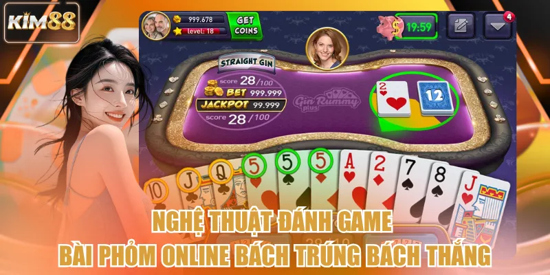Nghệ Thuật Đánh Game Bài Phỏm Online Bách Trúng Bách Thắng