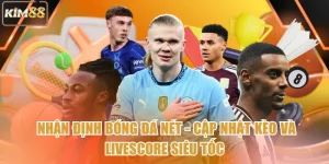 Nhận Định Bóng Đá Nét - Cập Nhật Kèo Và Livescore Siêu Tốc